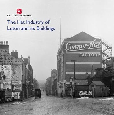 Book cover for The Hat Industry of Luton and its Buildings