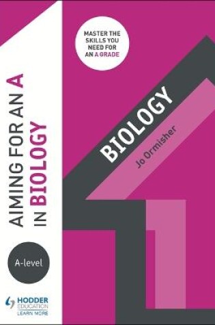 Cover of Aiming for an A in A-level Biology