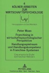 Book cover for Franchising in Wirtschaftspsychologischer Perspektive. Handlungsspielraum Und Handlungskompetenz in Franchise-Systemen