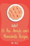 Book cover for Hello! 78 The Amish and Mennonite Recipes