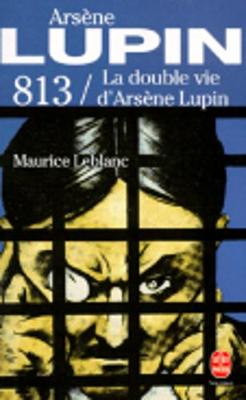Book cover for 813/LA Double Vie D'Arsene Lupin