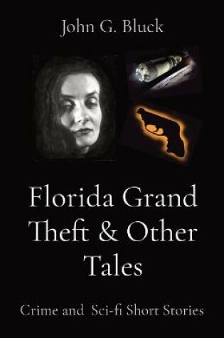 Cover of Florida Grand Theft & Other Tales