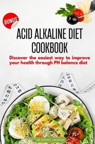 Cover of Acid Alkaline Diet Cookbook