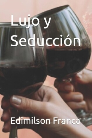 Cover of Lujo y Seducción