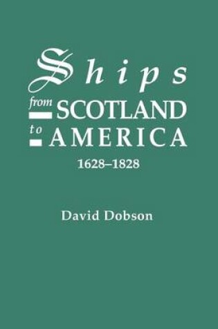 Cover of Ships from Scotland to America, 1628-1828