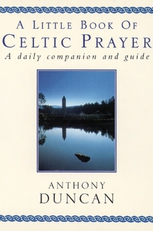 Cover of A Little Book of Celtic Prayer