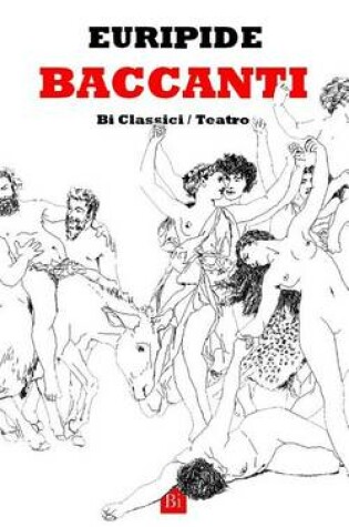 Cover of Baccanti (Edizione Integrale)