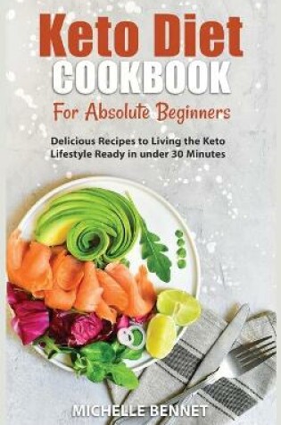 Cover of Keto Diet Cookbook for Absolute Beginners