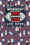 Book cover for Workout Log Book