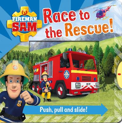 Book cover for Fireman Sam: Race to the Rescue! Push, Pull and Slide!