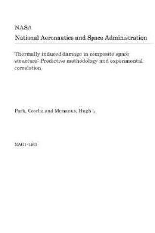 Cover of Thermally Induced Damage in Composite Space Structure