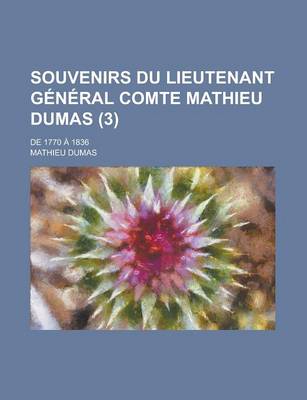 Book cover for Souvenirs Du Lieutenant General Comte Mathieu Dumas; de 1770 a 1836 (3)