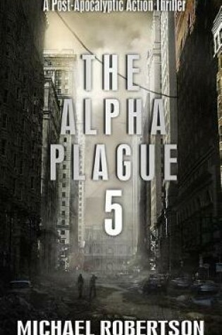 Cover of The Alpha Plague 5