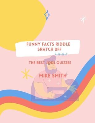 Book cover for Funny Facts riddle Sratch off