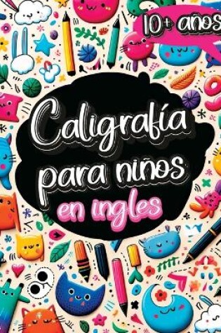 Cover of Caligrafía para Niños en Inglés de 10 Años