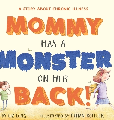 Book cover for Mommy Has a Monster on Her Back!