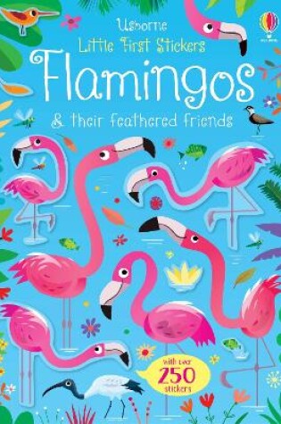 Cover of Little First Stickers Flamingos