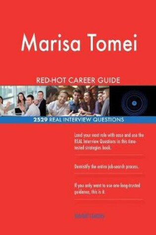 Cover of Marisa Tomei RED-HOT Career Guide; 2529 REAL Interview Questions
