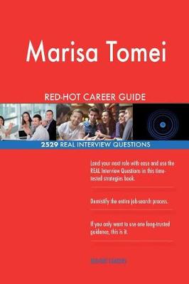 Book cover for Marisa Tomei RED-HOT Career Guide; 2529 REAL Interview Questions