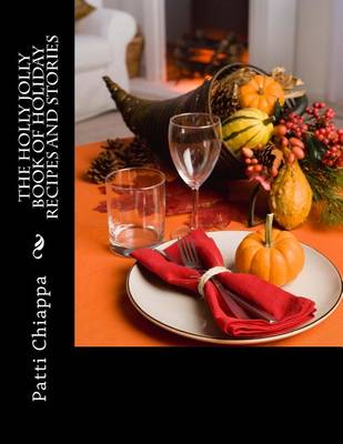 Book cover for The Holly Jolly Book of Holiday Recipes and Stories