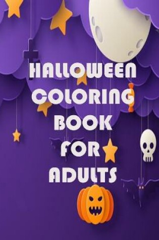 Cover of Halloween Coloring Book For Adults