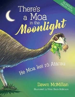 Book cover for There's a Moa in the Moonlight