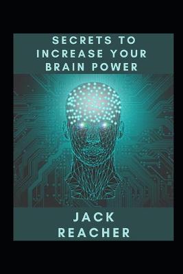 Book cover for Secrets to Increase your Brain Power
