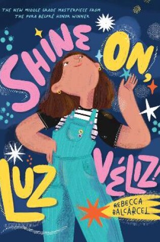 Cover of Shine On, Luz Veliz!