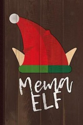 Cover of Mema Elf Christmas Journal Notebook