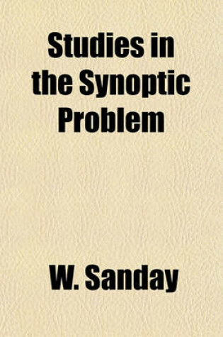 Cover of Studies in the Synoptic Problem