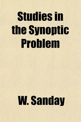 Book cover for Studies in the Synoptic Problem