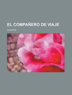 Book cover for El Companero de Viaje; Cuentos