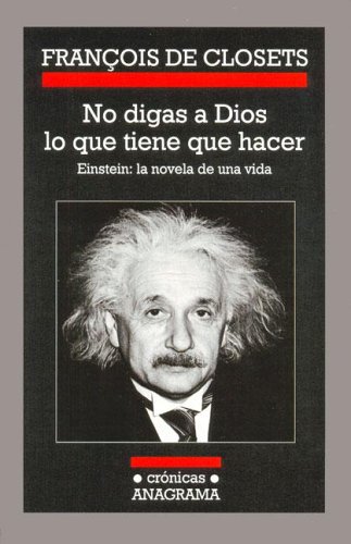 Book cover for No Digas a Dios Lo Que Tiene Que Hacer