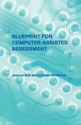 Book cover for A Blueprint for Computer-Assisted Assessment