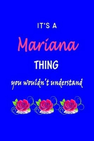 Cover of It's A Mariana Thing You Wouldn't Understand