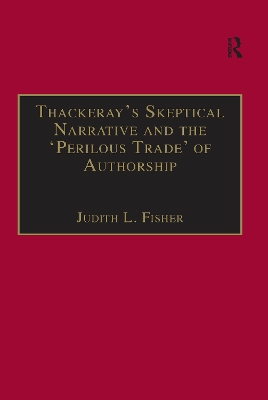 Book cover for Thackeray s Skeptical Narrative and the  Perilous Trade  of Authorship