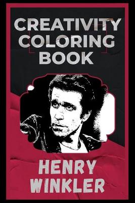 Cover of Henry Winkler Creativity Coloring Book