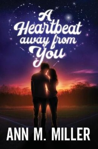 Cover of A Heartbeat away from You
