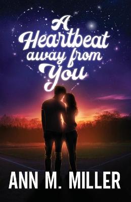 Book cover for A Heartbeat away from You