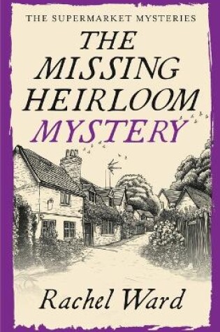 Cover of The Missing Heirloom Mystery