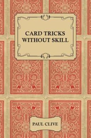 Cover of Card Tricks Without Skill