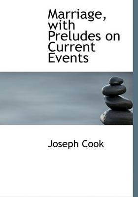 Book cover for Marriage, with Preludes on Current Events