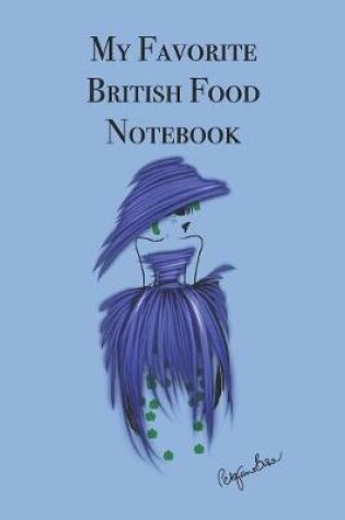 Cover of My Favorite British Food Notebook