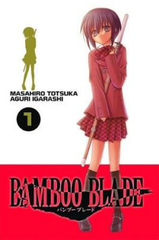 Cover of Bamboo Blade, Vol. 1