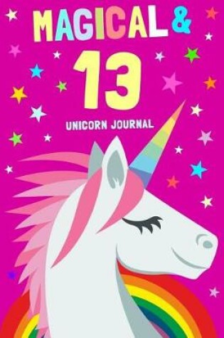 Cover of Magical & 13 Unicorn Journal