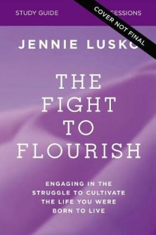 Cover of The Fight to Flourish Study Guide