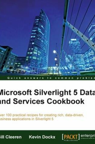 Cover of Microsoft Silverlight 5 Data and Services Cookbook