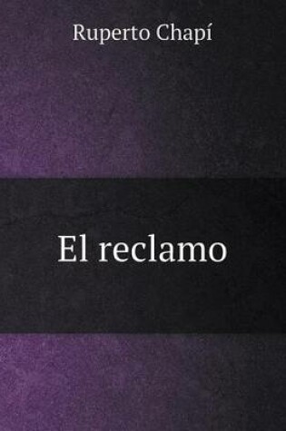 Cover of El reclamo