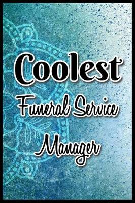 Book cover for Coolest Funeral Service Manager