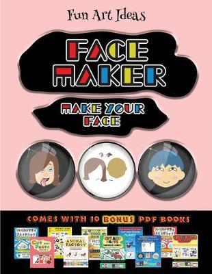 Book cover for Fun Art Ideas (Face Maker - Cut and Paste)